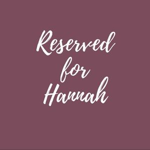 Reserved for Hannah